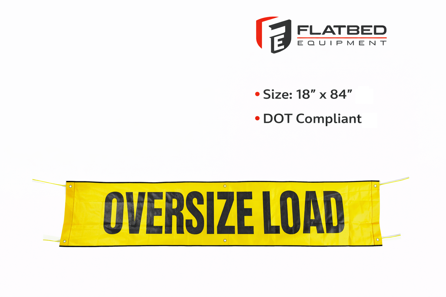 OVERSIZE LOAD - 18" x 84" Mesh w/ Grommets & Rope