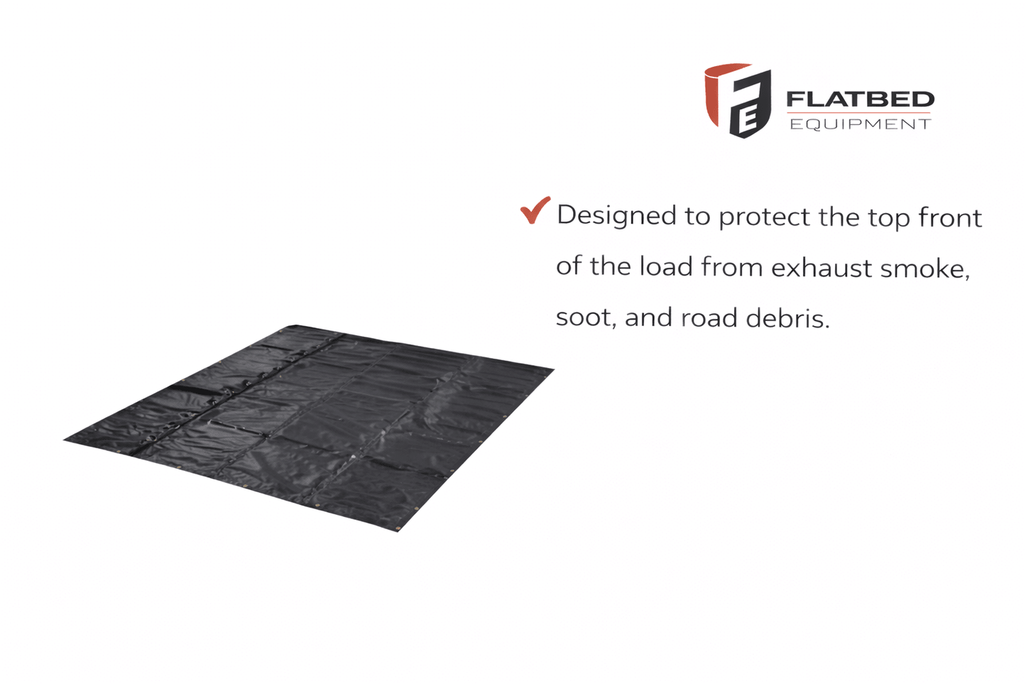 Smoke Tarp Flatbed Front Protection Heavy Duty - Flatbed Equipment Inc