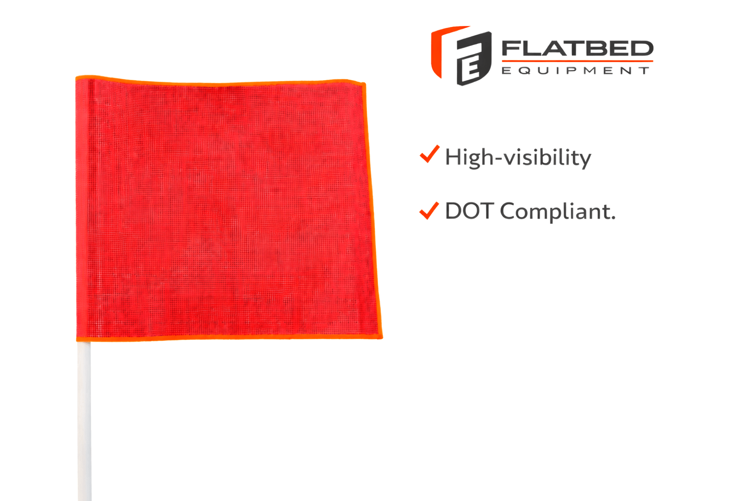 Vinyl Mesh Flag 18" x 18" w/ Dowel Heavy Duty - Flatbed Equipment Inc
